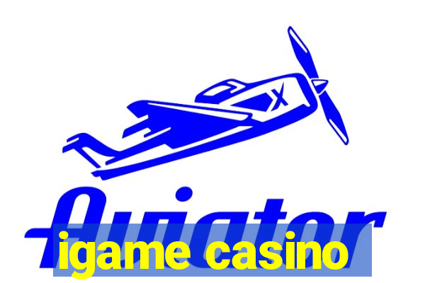 igame casino